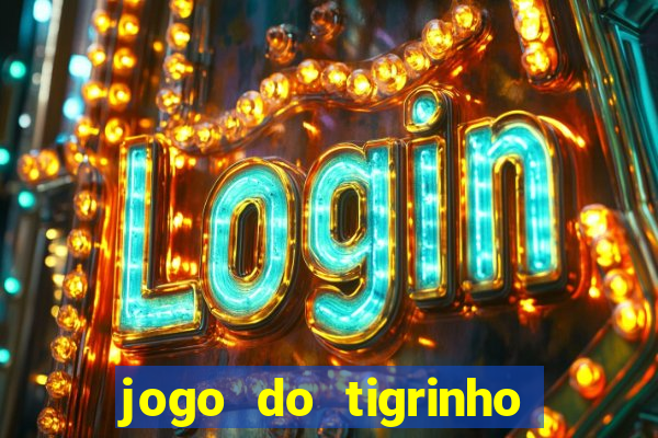 jogo do tigrinho de 2 reais